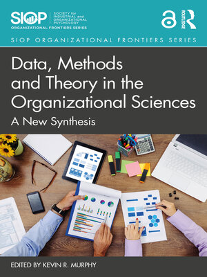cover image of Data, Methods and Theory in the Organizational Sciences
